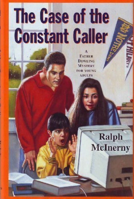 Book cover for "The Case of the Constant Caller" by Ralph McInerny