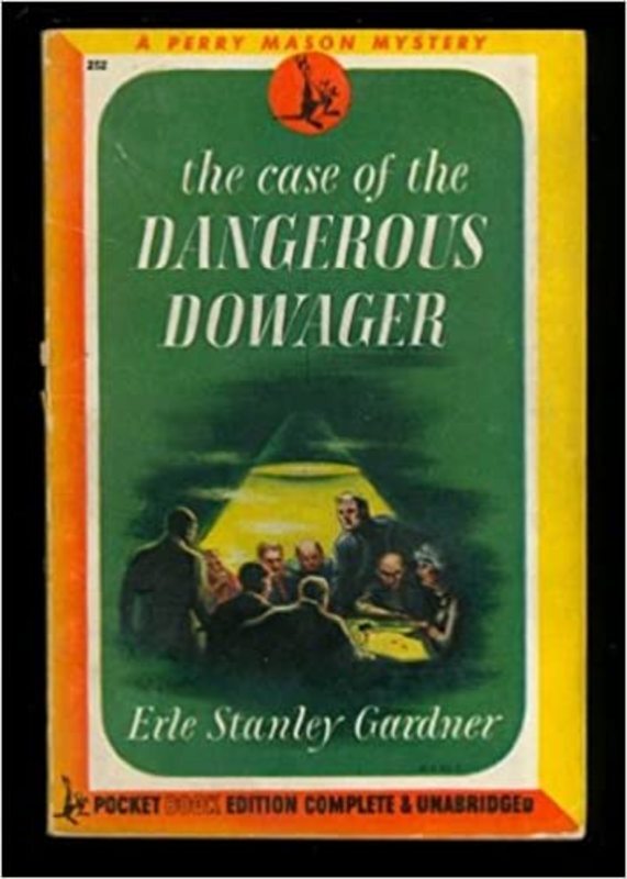 Book cover for "The Case of the Dangerous Dowager" by Erle Stanley Gardner