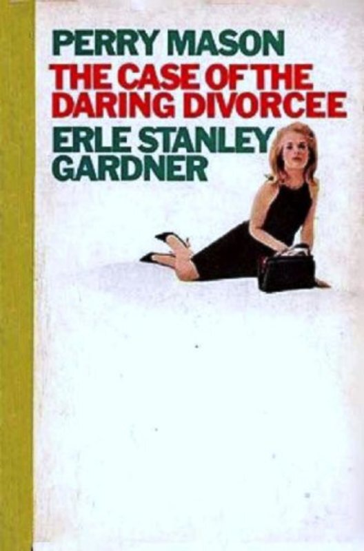 Book cover for "The Case of the Daring Divorcee" by Erle Stanley Gardner