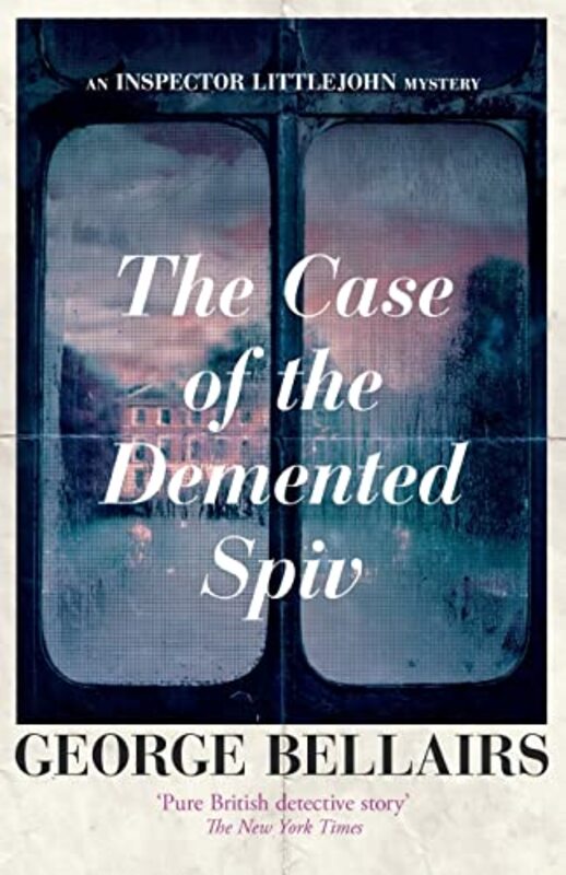 Book cover for "The Case of the DeMented Spiv" by George Bellairs