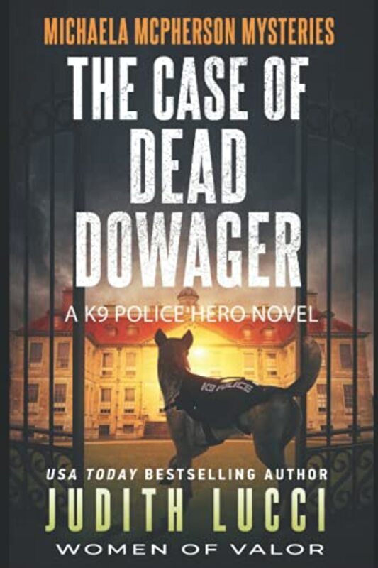Book cover for "The Case of the Dead Dowager" by Judith Lucci