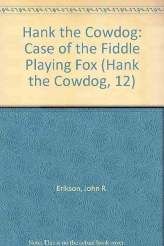 Book cover for "The Case of the Fiddle Playing Fox" by John R Erickson