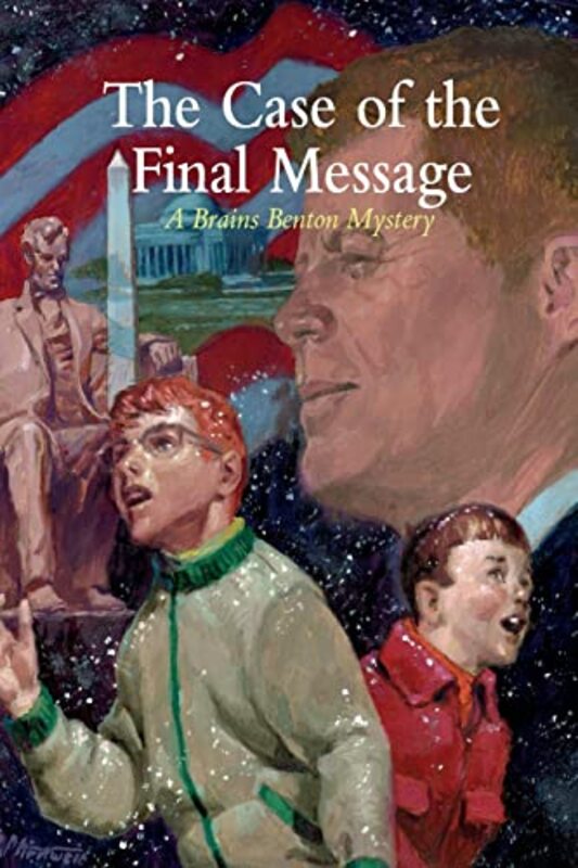 Book cover for "The Case of the Final Message" by Charles E Morgan III