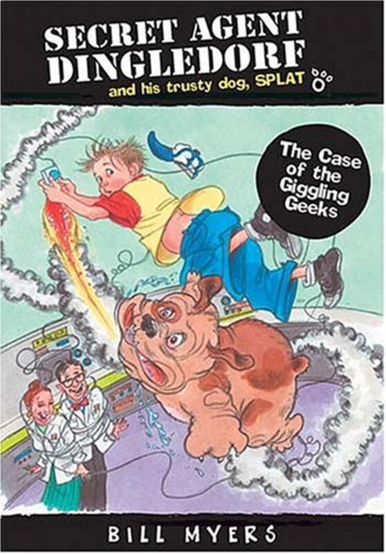 Book cover for "The Case of the Giggling Geeks" by Bill Myers