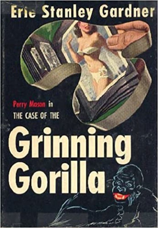 Book cover for "The Case of the Grinning Gorilla" by Erle Stanley Gardner