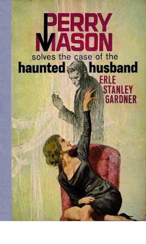Book cover for "The Case of the Haunted Husband" by Erle Stanley Gardner
