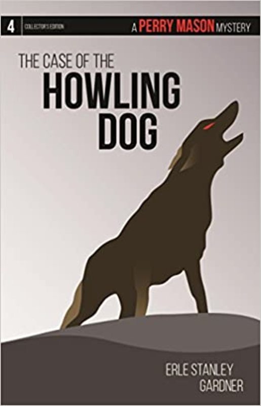 Book cover for "The Case of the Howling Dog" by Erle Stanley Gardner