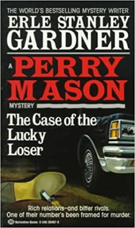 Book cover for "The Case of the Lucky Loser" by Erle Stanley Gardner