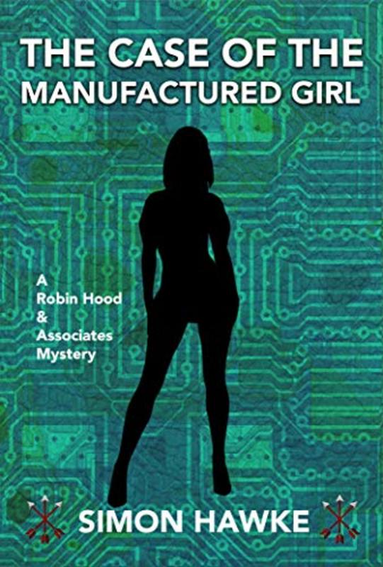 Book cover for "The Case of the Manufactured Girl" by Simon Hawke
