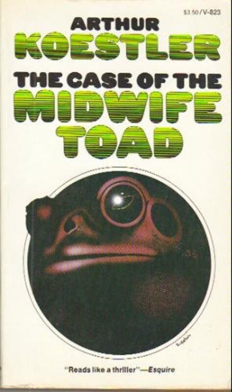 Book cover for "The Case of the Midwife Toad" by Arthur Koestler