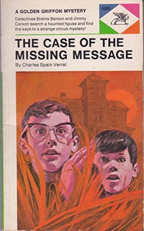Book cover for "The Case of the Missing Message" by Charles E Morgan III