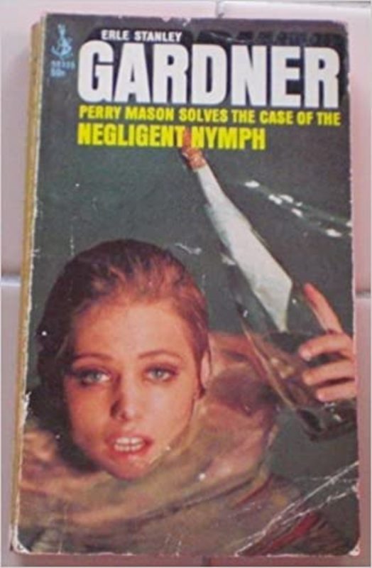 Book cover for "The Case of the Negligent Nymph" by Erle Stanley Gardner