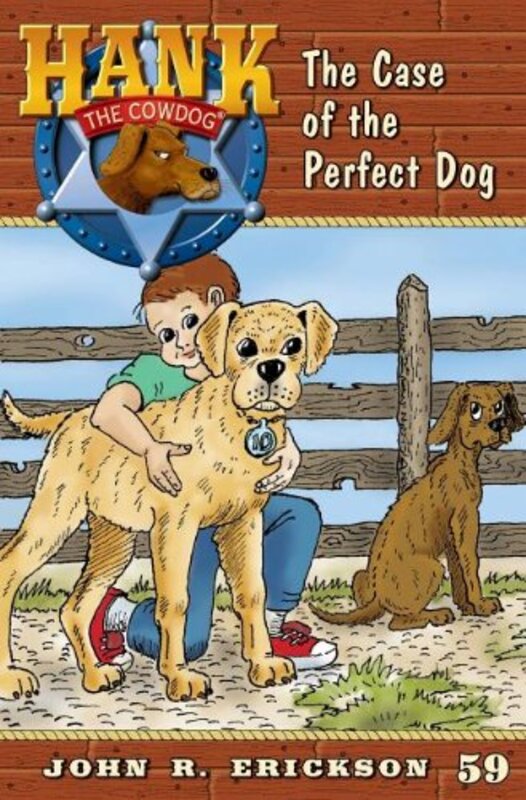 Book cover for "The Case of the Perfect Dog" by John R Erickson