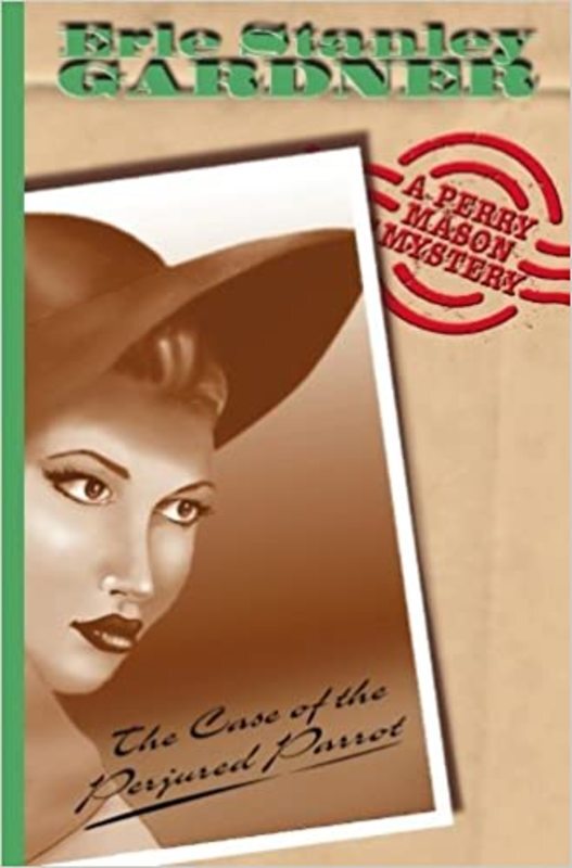 Book cover for "The Case of the Perjured Parrot" by Erle Stanley Gardner