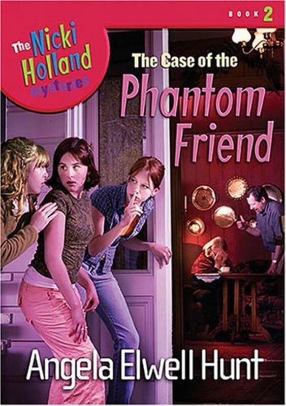 Book cover for "The Case of the Phantom Friend" by Angela Elwell Hunt