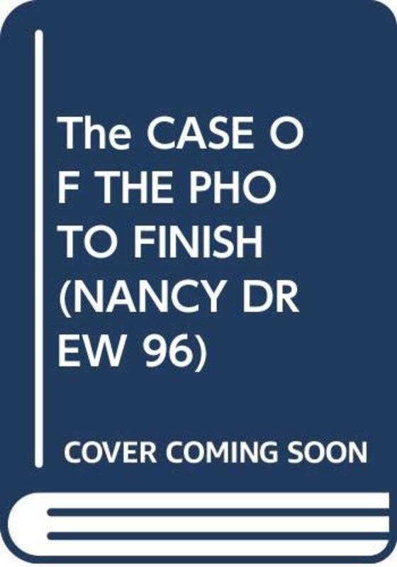 Book cover for "The Case of the Photo Finish" by Mildred A Wirt