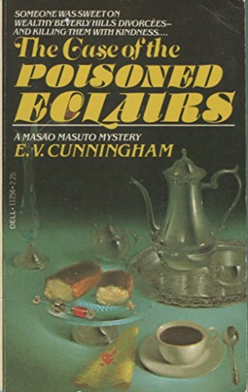Book cover for "The Case of the Poisoned Eclairs" by EV Cunningham