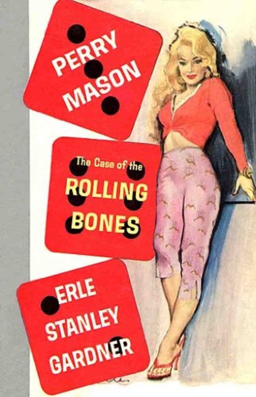 Book cover for "The Case of the Rolling Bones" by Erle Stanley Gardner