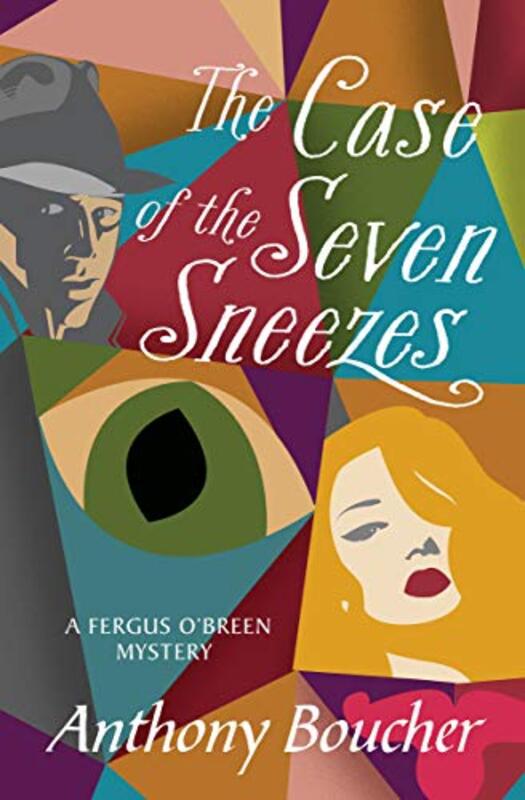 Book cover for "The Case of the Seven Sneezes" by Anthony Boucher