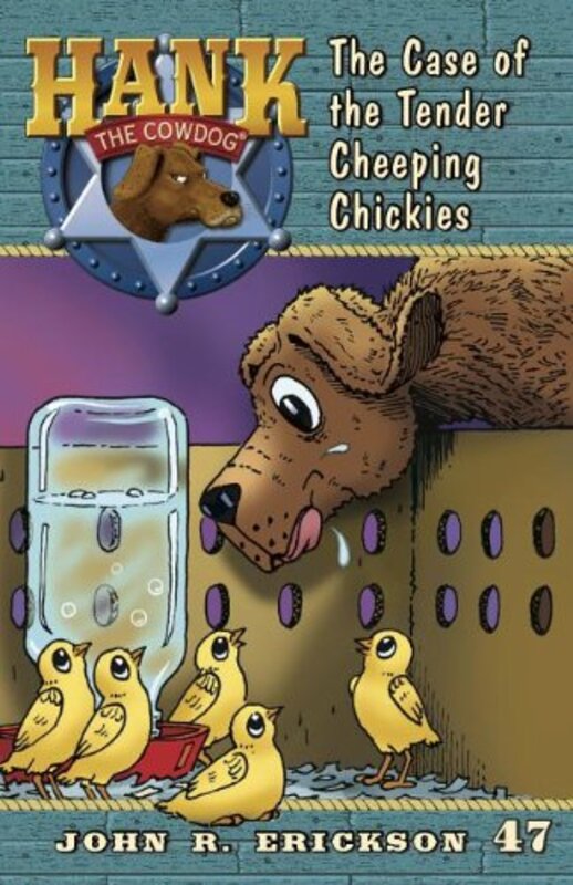 Book cover for "The Case of the Tender Cheeping Chickies" by John R Erickson