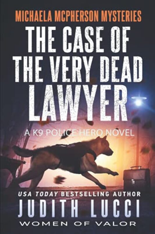 Book cover for "The Case of the Very Dead Lawyer" by Judith Lucci