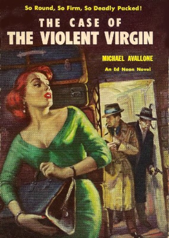 Book cover for "The Case of the Violent Virgin" by Michael Avallone