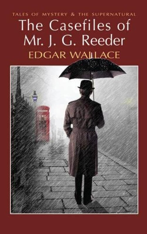 Book cover for "The Casefiles of Mr. J.G. Reeder" by Edgar Wallace
