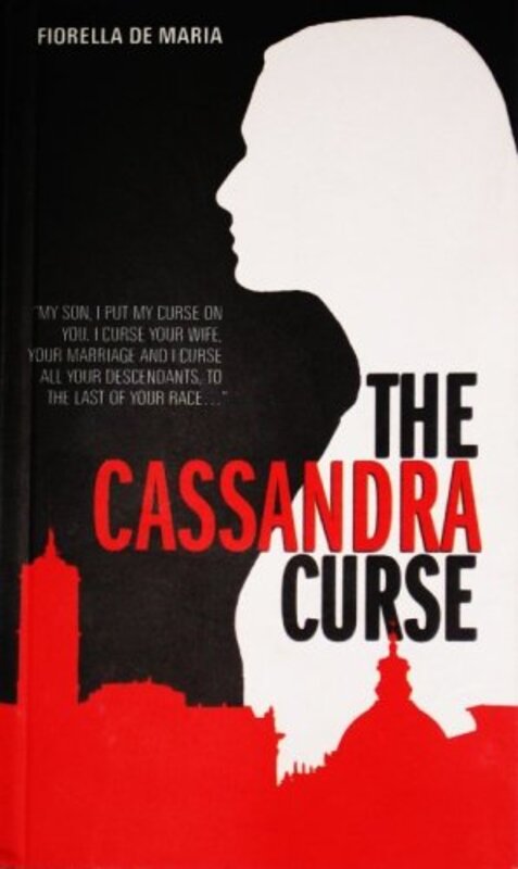 Book cover for "The Cassandra Curse" by Fiorella De Maria