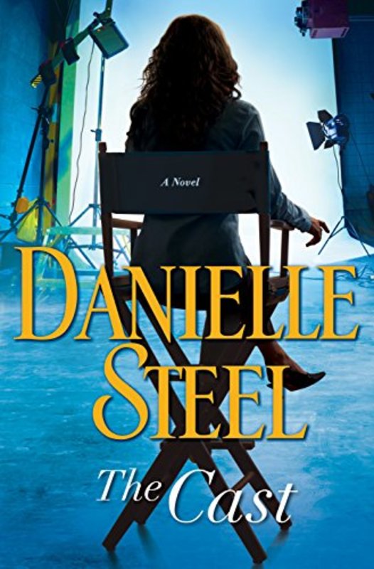 Book cover for "The Cast" by Danielle Steel
