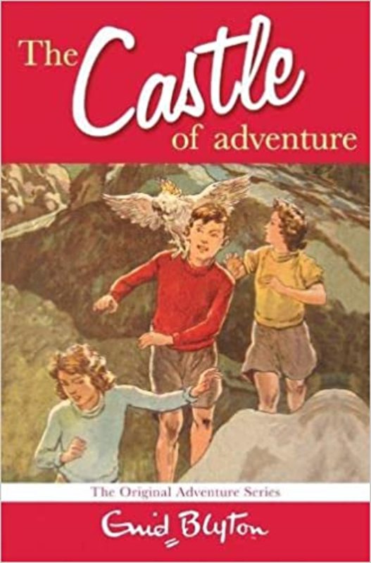 Book cover for "The Castle of Adventure" by Enid Blyton