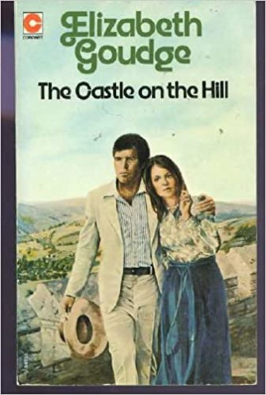 Book cover for "The Castle on the Hill" by Elizabeth Goudge
