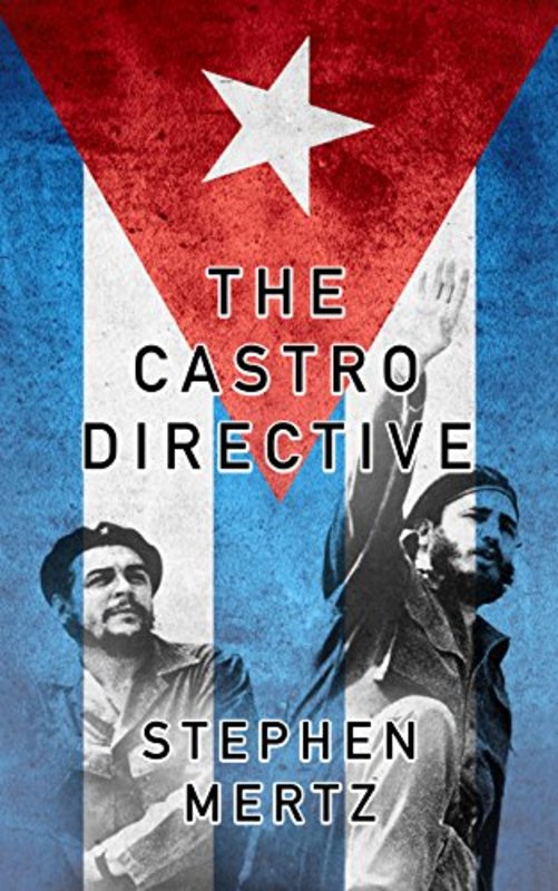 Book cover for "The Castro Directive" by Stephen Mertz