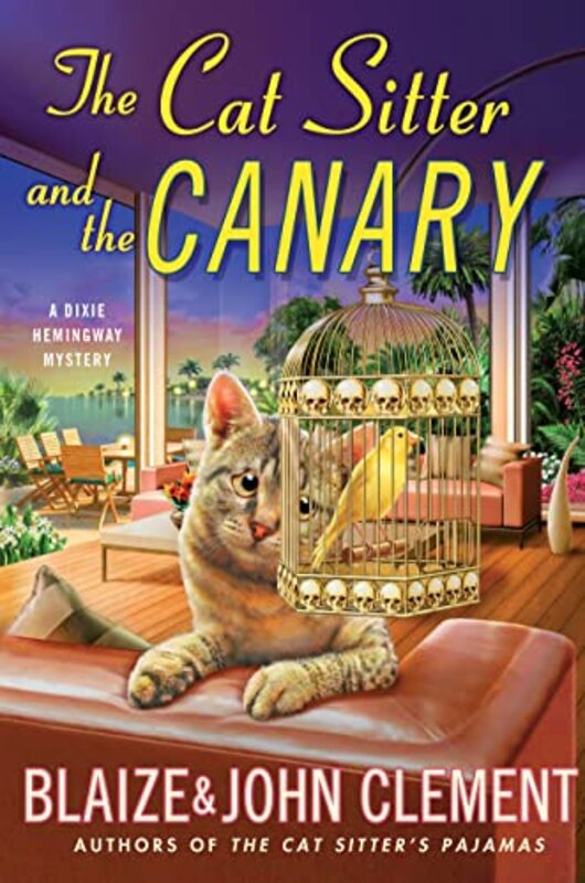 Book cover for "The Cat Sitter and the Canary" by Blaize Clement