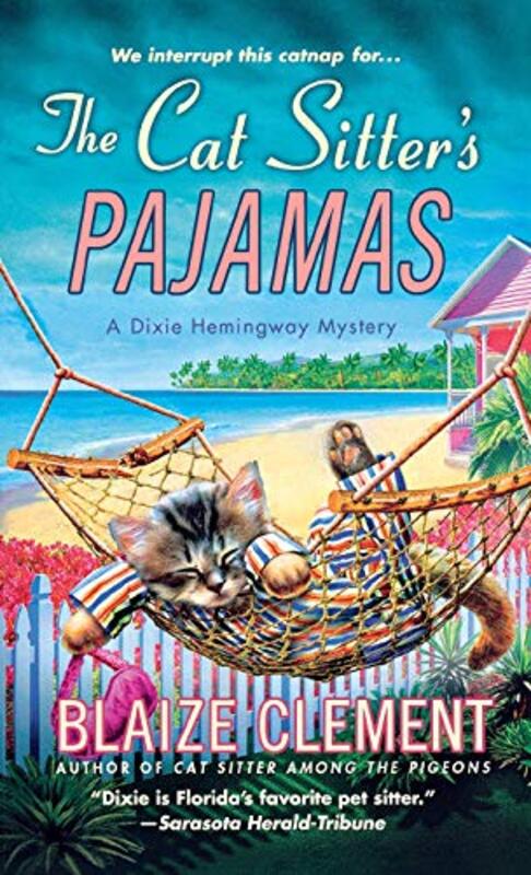 Book cover for "The Cat Sitter's Pajamas" by Blaize Clement
