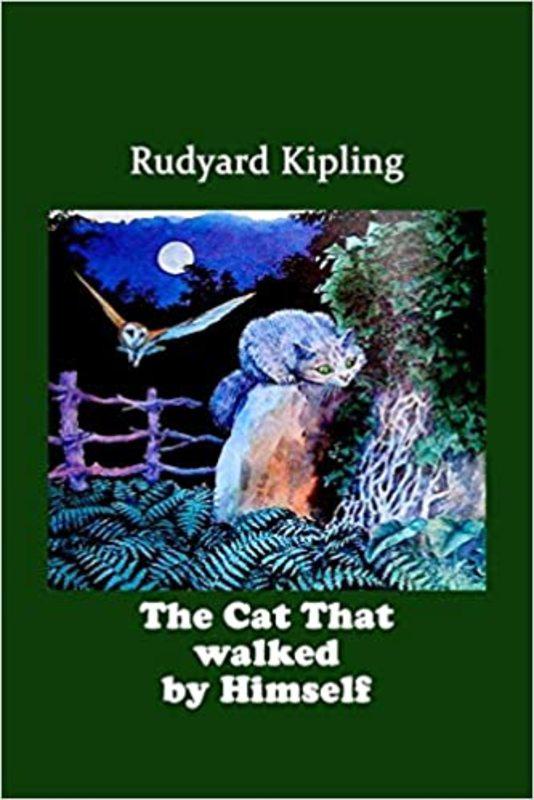 Book cover for "The Cat That Walked by Himself" by Rudyard Kipling