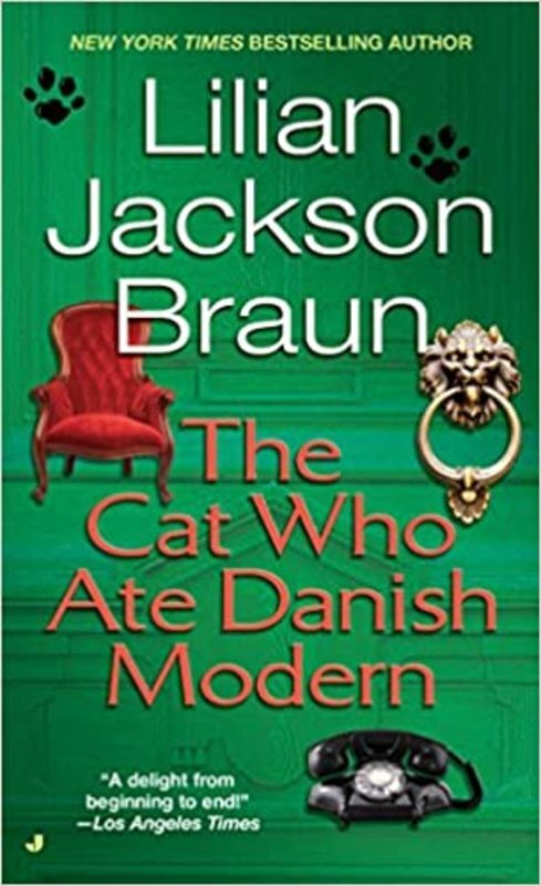 Book cover for "The Cat Who Ate Danish Modern" by Lilian Jackson Braun