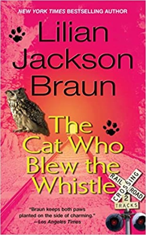 Book cover for "The Cat Who Blew the Whistle" by Lilian Jackson Braun