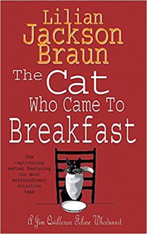 Book cover for "The Cat Who Came to Breakfast" by Lilian Jackson Braun