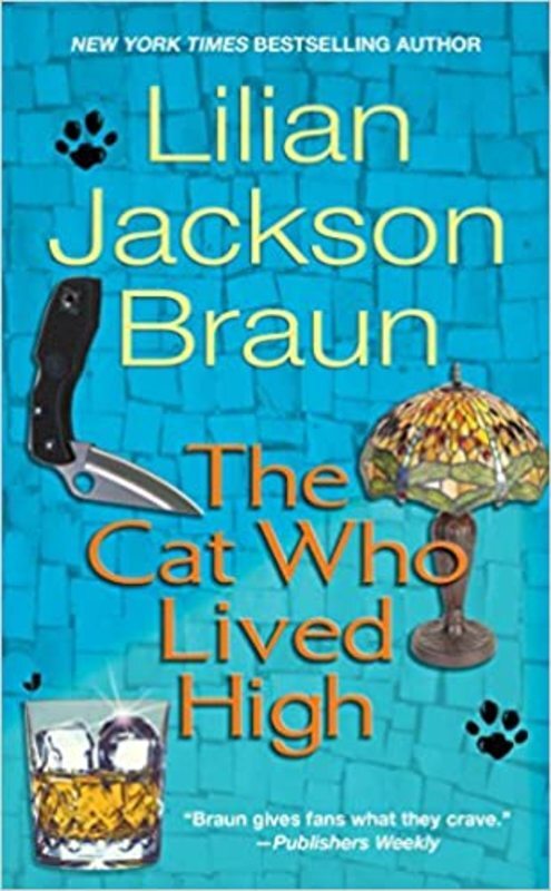Book cover for "The Cat Who Lived High" by Lilian Jackson Braun