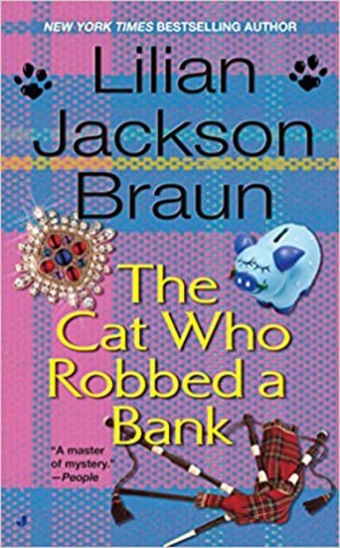 Book cover for "The Cat Who Robbed a Bank" by Lilian Jackson Braun