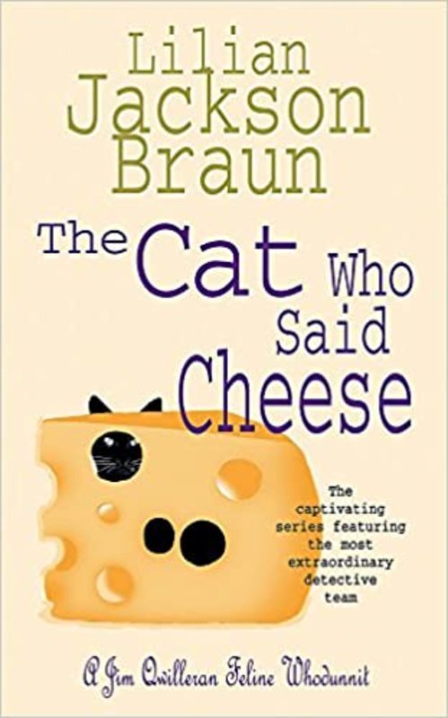 Book cover for "The Cat Who Said Cheese" by Lilian Jackson Braun