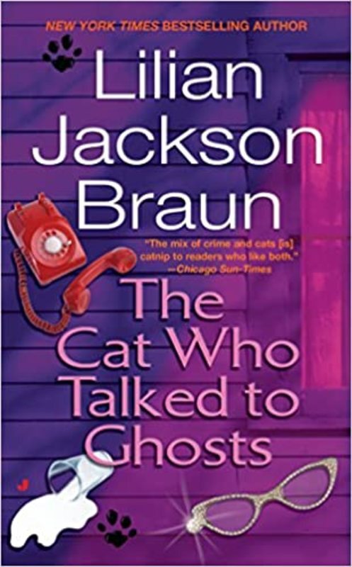 Book cover for "The Cat Who Talked to Ghosts" by Lilian Jackson Braun