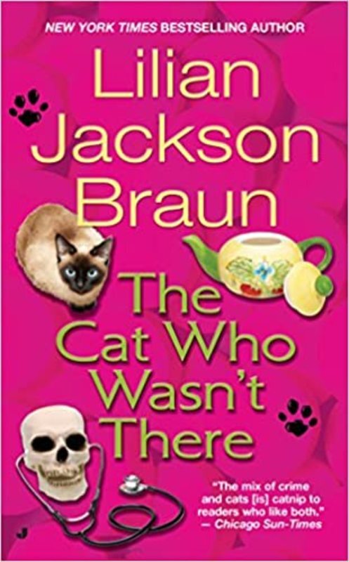 Book cover for "The Cat Who Wasn't There" by Lilian Jackson Braun