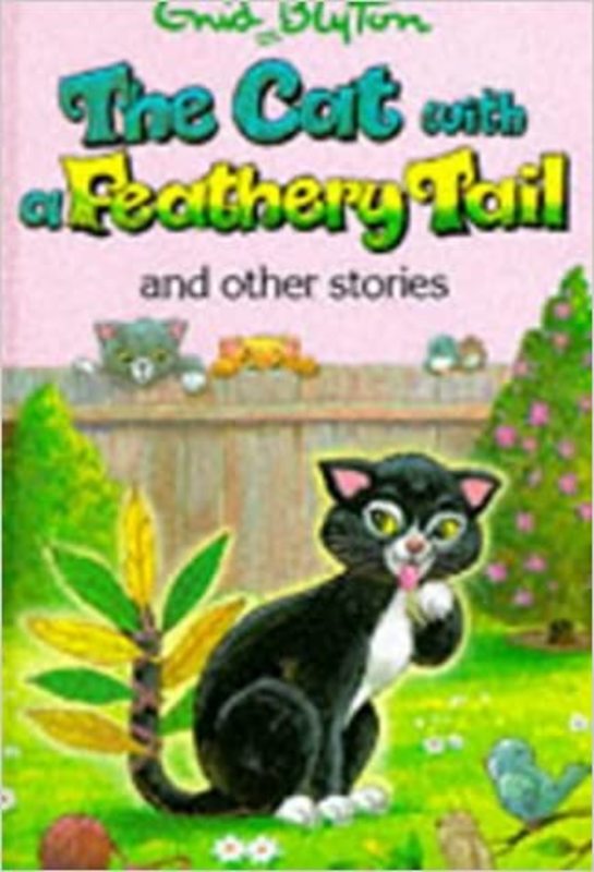 Book cover for "The Cat With A Feathery Tail And Other Stories" by Enid Blyton