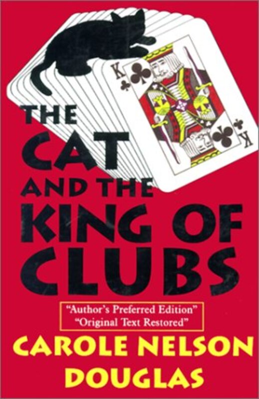 Book cover for "The Cat and the King of Clubs" by Carole Nelson Douglas