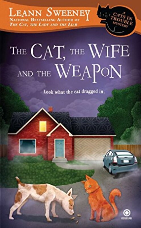 Book cover for "The Cat, the Wife and the Weapon" by Leann Sweeney