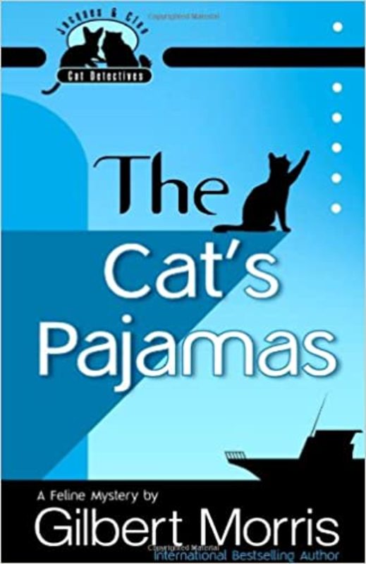 Book cover for "The Cat's Pajamas" by Gilbert Morris