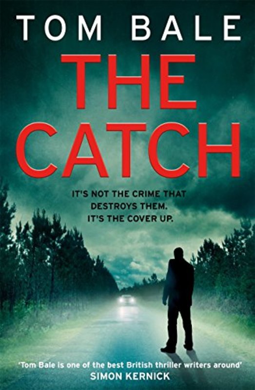 Book cover for "The Catch" by Tom Bale