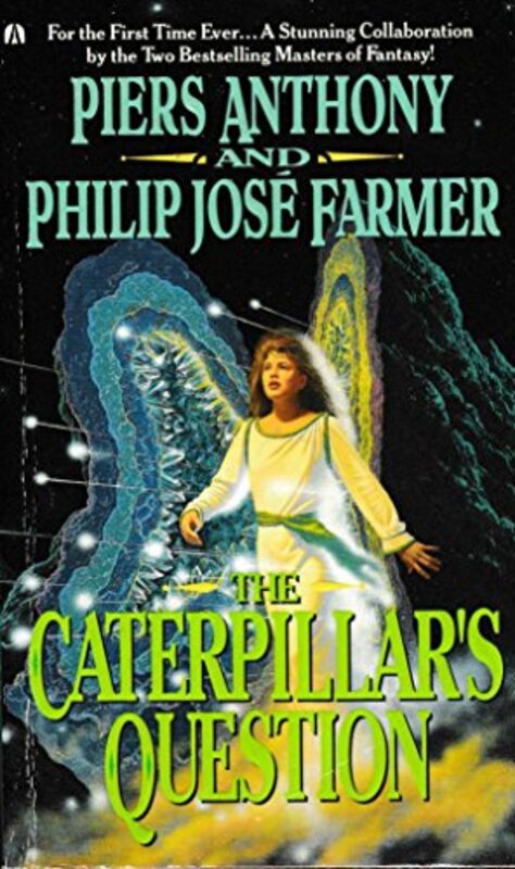 Book cover for "The Caterpillar's Question" by Philip Jose Farmer