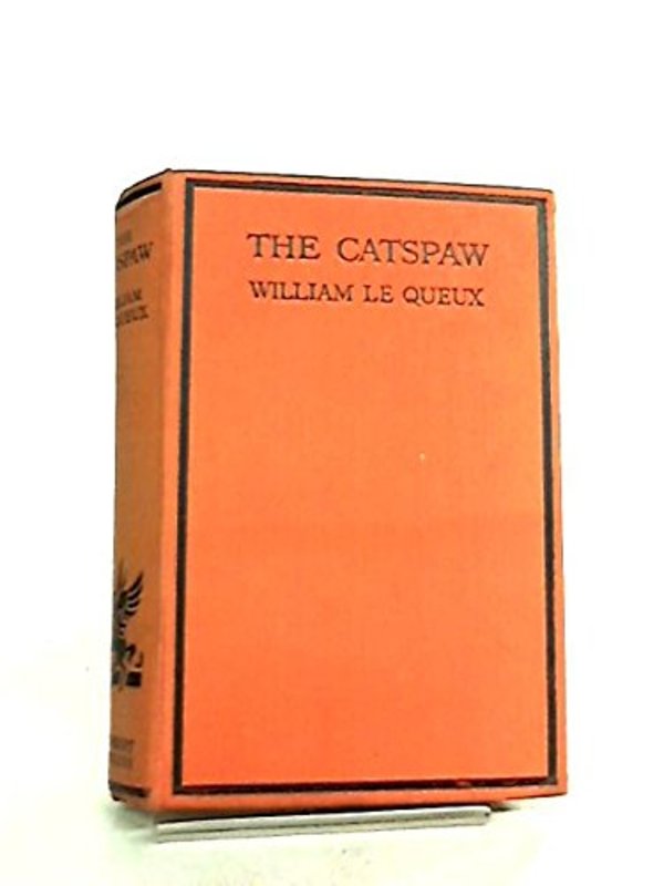 Book cover for "The Catspaw" by William Le Queux